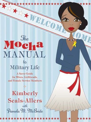 cover image of The Mocha Manual to Military Life